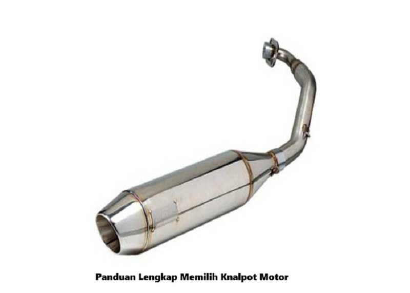 Panduan Lengkap Memilih Knalpot Motor