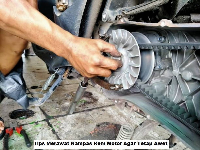 Tips Merawat Kampas Rem Motor Agar Tetap Awet